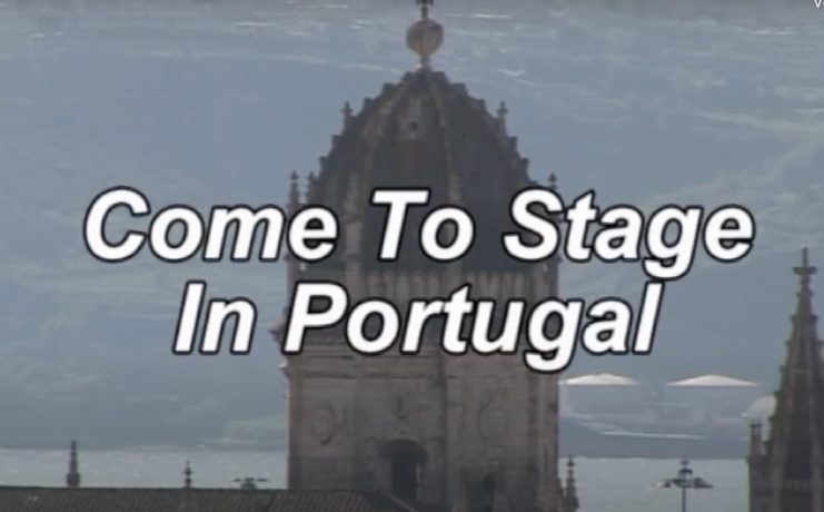 Come to Stage in Portugal